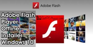flash player for windows 10 offline installer